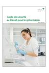 Guide de sécurité au travail pour les pharmacies